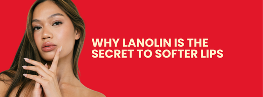 Why Lanolin Is the Secret to Softer Lips