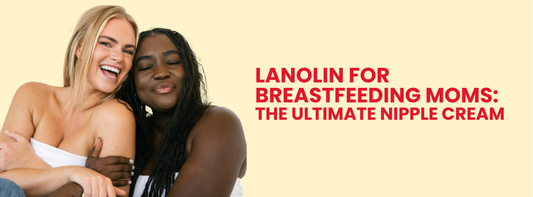 Lanolin for Breastfeeding Moms: The Ultimate Nipple Cream